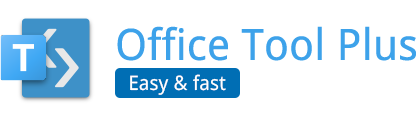 Office Tool Plus Website - Easy to Deploy Office